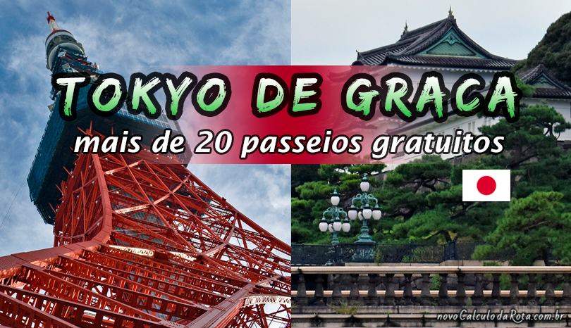 De graça em Tokyo: mais de 20 passeios gratuitos
