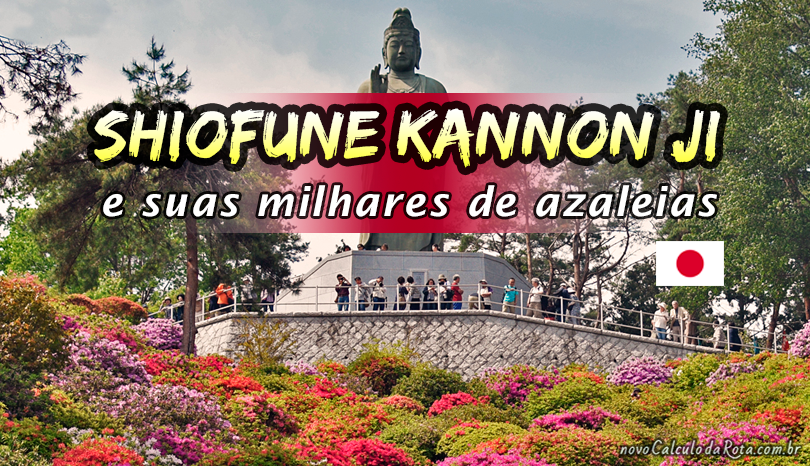 Shiofune Kannon-Ji: templo e as azaleias